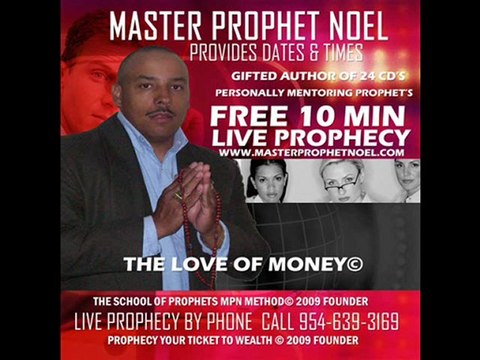 THE LOVE OF MONEY by Master Prophet Noel