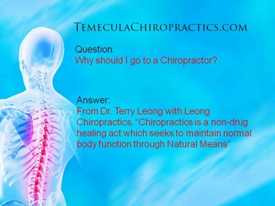 Why Should I go to a Chiropractor