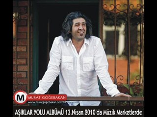 Murat GÖĞEBAKAN-Aşıklar Yolu