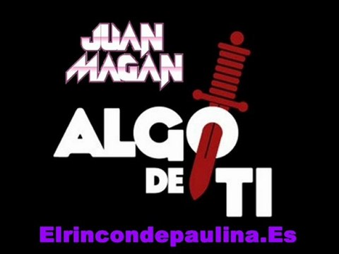 Paulina Rubio - Algo de Ti (ft. Juan Magan) - Preview