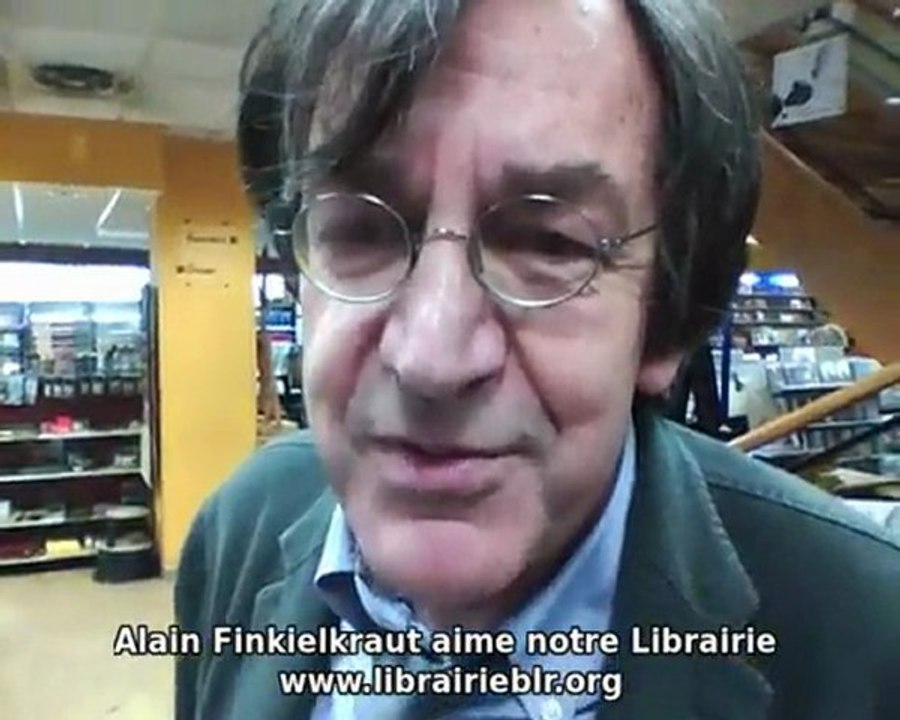 Alain Finkielkraut aime notre Librairie