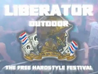 LIBERATOR OUTDOOR THE FREE HARDSTYLE FESTIVAL 2010 GRATUIT