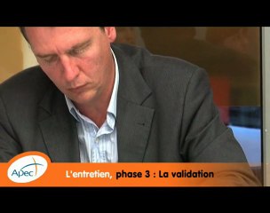 L'entretien, phase 3 : la validation