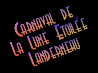 Carnaval de la Lune Etoilée - Landerneau 2010