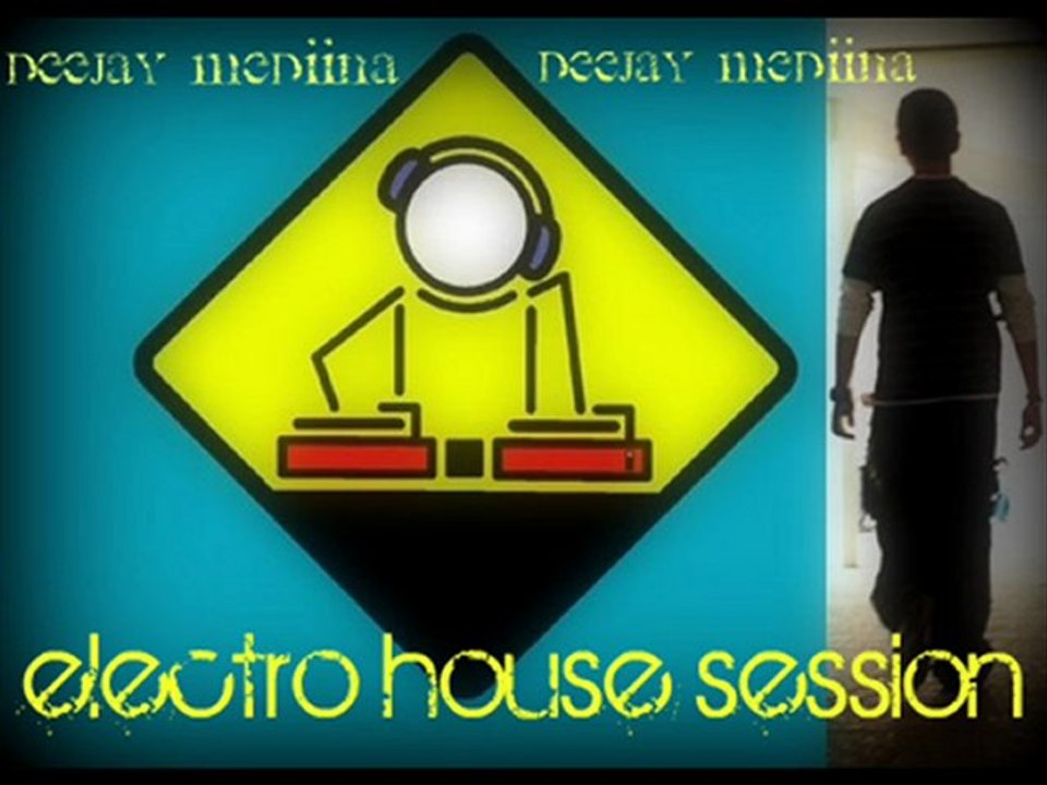 DJ_Mediina - electro house session