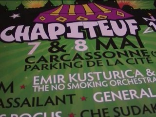 Chapiteuf à Carcassonne, 7 et 8 mai 2010: IAM,Emir Kusturica