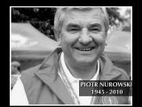 Tragedia w Smoleńsku: Piotr Nurowski - Wspomnienie