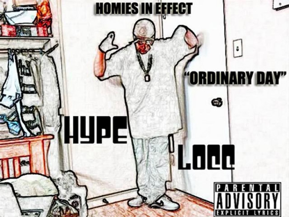 Hype Locc - Ordinary Day