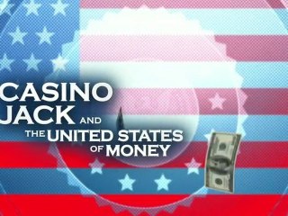 Casino Jack and the United States of Money
