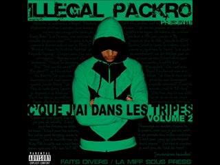ILLEGAL PACKRO - Ya pas d'intro - J'ai pas le temps