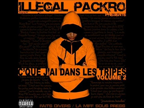 ILLEGAL PACKRO - Fais pas comme chez toi