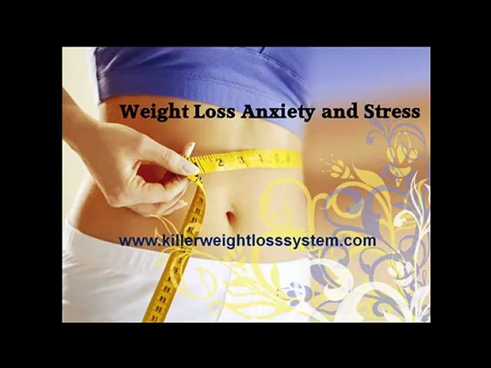Weight Loss Anxiety and Stress