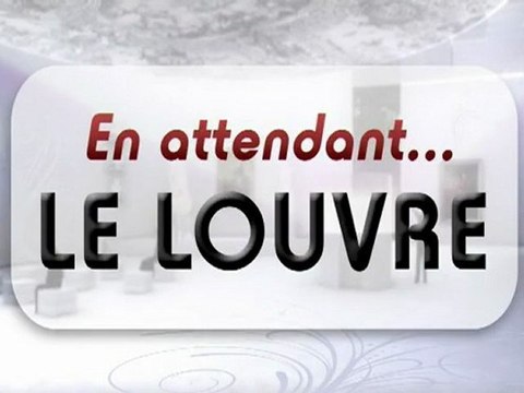 En attendant le Louvre n°1 sur Télé Gohelle Louvre Lens