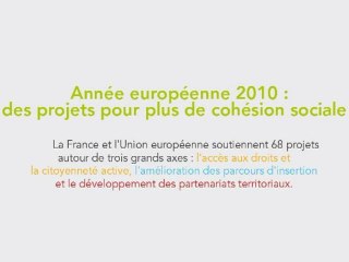 Année européenne 2010 : Des projets pour plus de cohésion