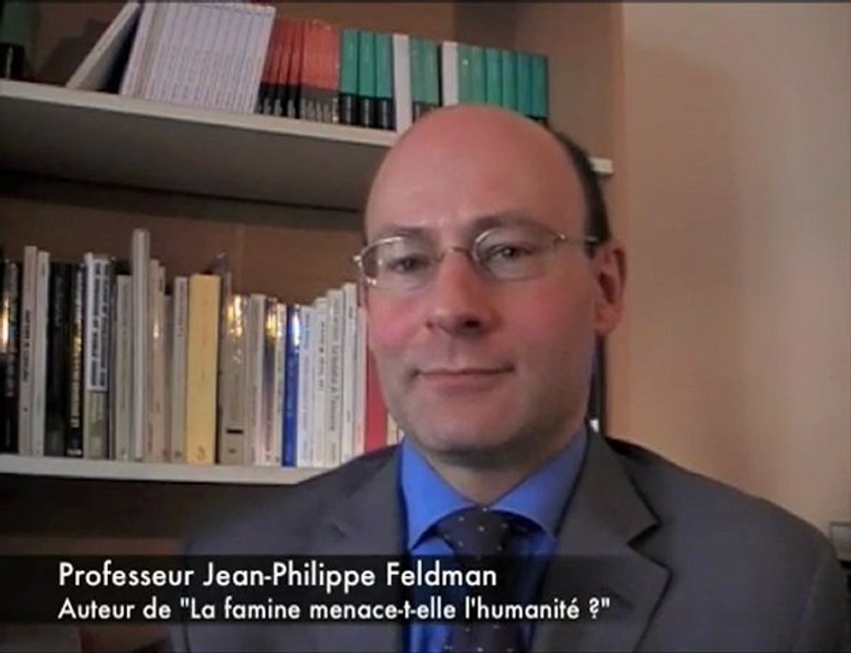 Feldman: La famine menace-t-elle l'humanité ?