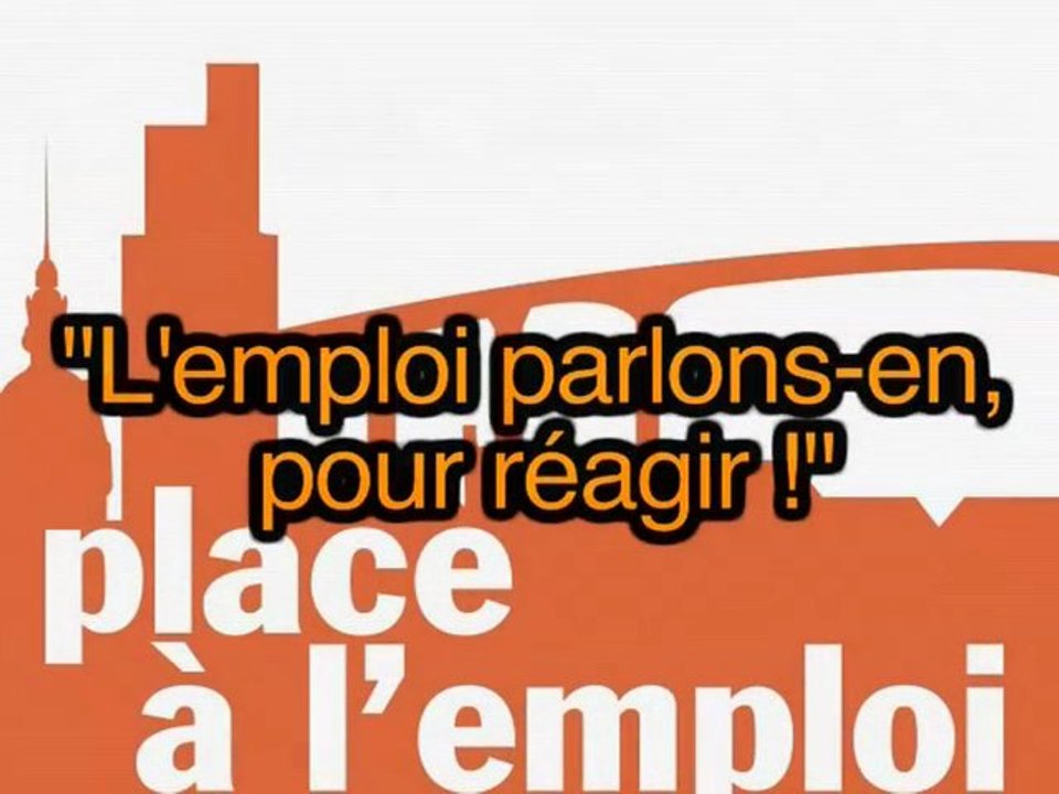 L'emploi, parlons-en pour réagir !