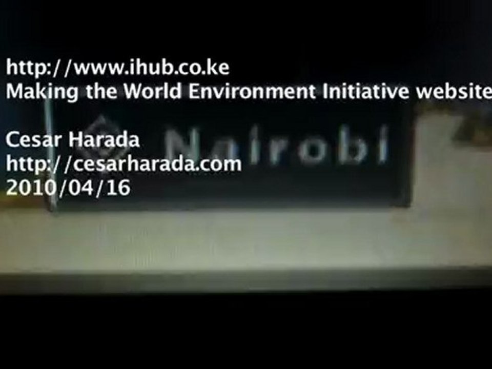 Making of the World Environment Initiative, IHub Nairobi