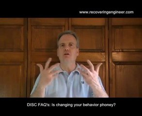 DISC FAQ's: Is Changing Your Behavior Phoney?