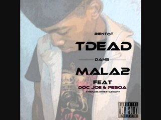 MALA2 feat Doc Joe(idélébile) & Pesoa(Eddie Hyde)(Extrait