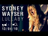 Sydney Wayser - Lullaby - Showcase @ Gals Rock