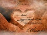 Muhammed Acar-Vuslatını Mahşere Bıraktığım