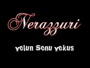 Nerazzuri - Yolun Sonu Yokus [HQ]