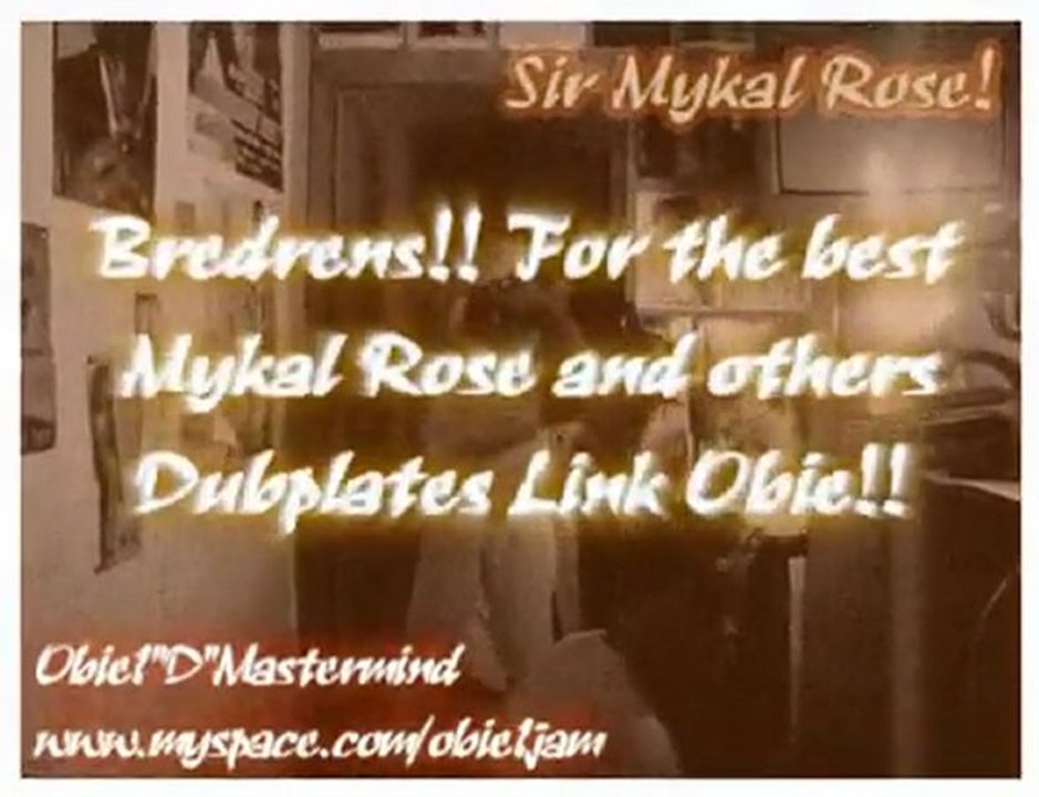 Mykal Rose V.s Obie1_D_Mastermind ( JAMAICA)