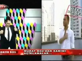 Murat Boz'dan Samimi Açıklamalar...