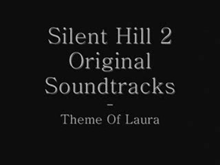 Silent Hill 2 OST - Theme Of Laura