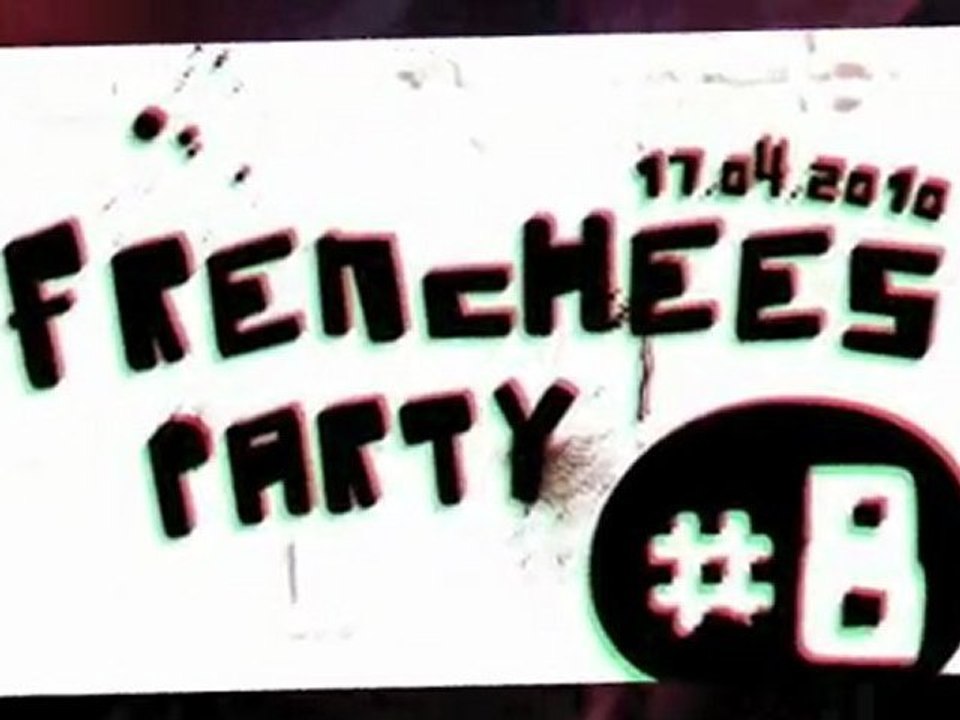 Frenchees Party #8 - Lee Mortimer, Estaw, Last Japan & More