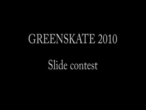 GREENSKATE 2010 Paris - Slide Contest