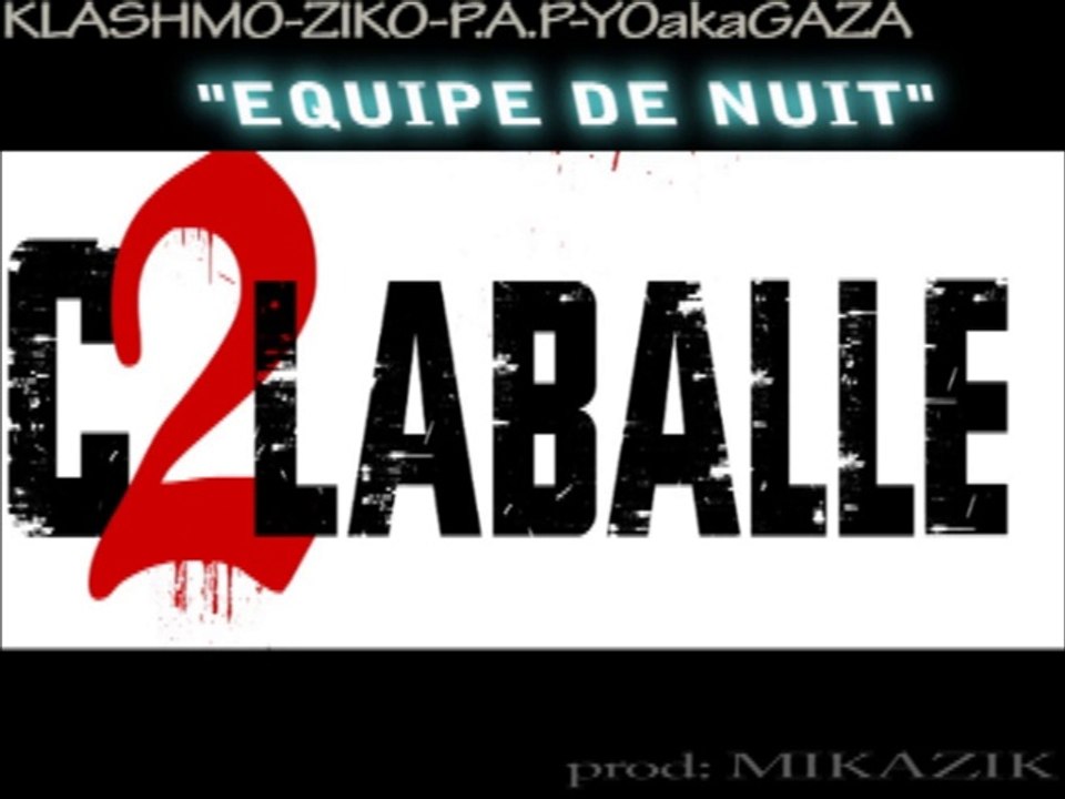 ZIKO-PAPFLOW-YOakaGAZA EQUIPE DE NUIT (son remix version radio fpp)