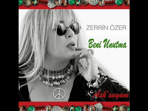 Zerrin Özer - Beni Unutma - 2010