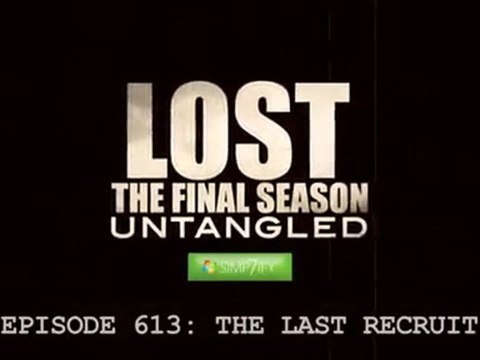 Lost Untangled : 6.13 | The Last Recruit