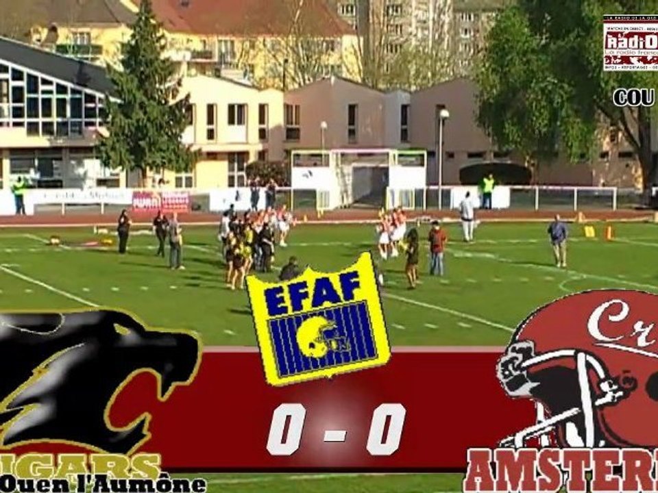 EFAFCUP COUGARS VS CRUSADEUR 1ERE MITEMPS