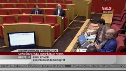 SEANCE,Audition de Mr Paul Royet sur les conséquences de la tempête Xynthia