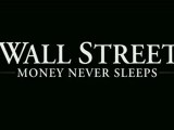 Wall Street 2 Money Never Sleeps (2010) Trailer