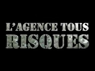 L'Agence Tous Risques Bande Annonce VF