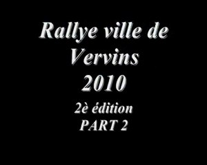 RALLYE VILLE DE VERVINS 2010 - 2è édition PART 2