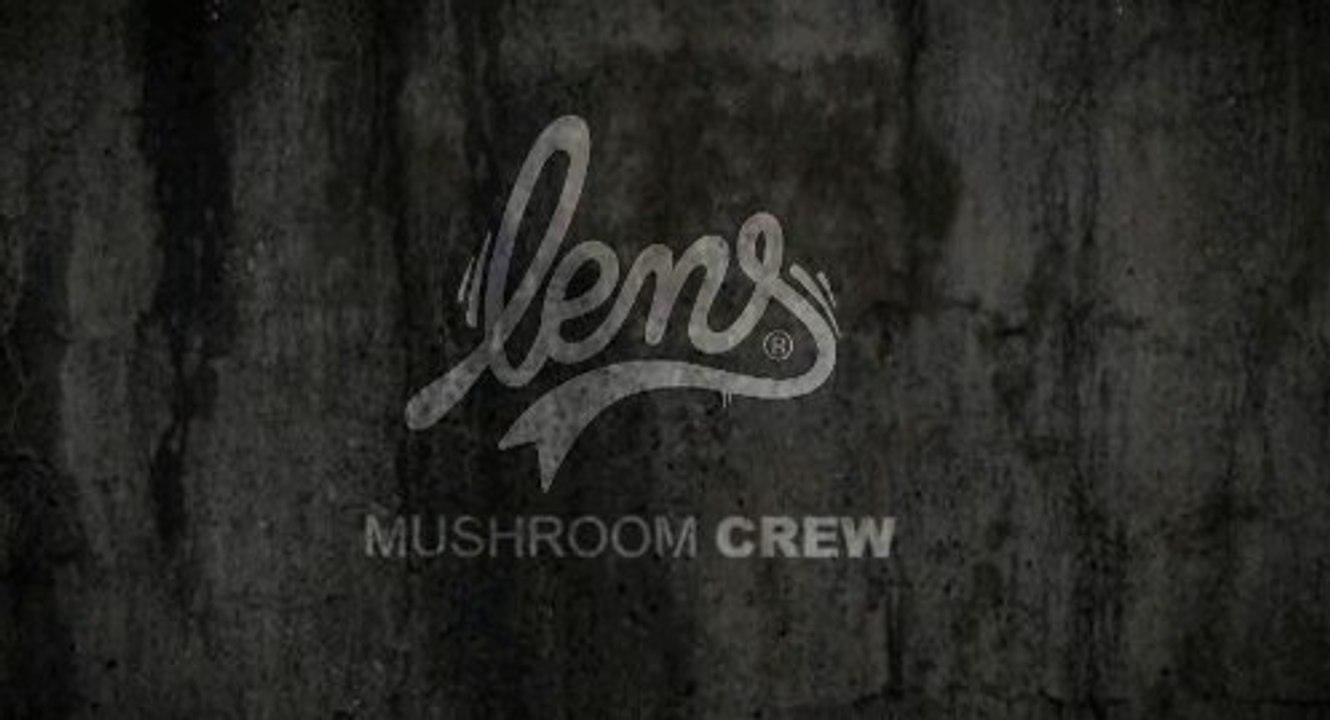 LENS - MUSHROOM CREW