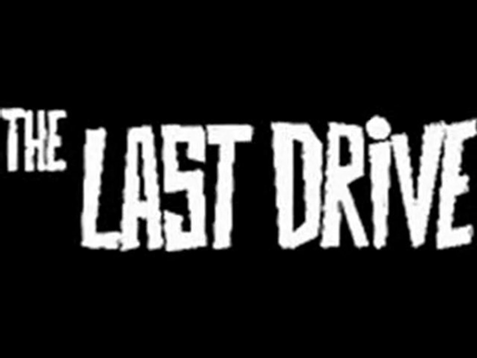 The Last Drive - Valley of Death