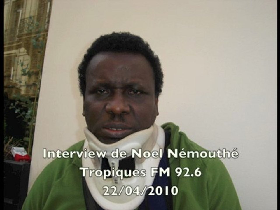 Interview de Noel Némouthé  Tropiques FM 92.6  22/04