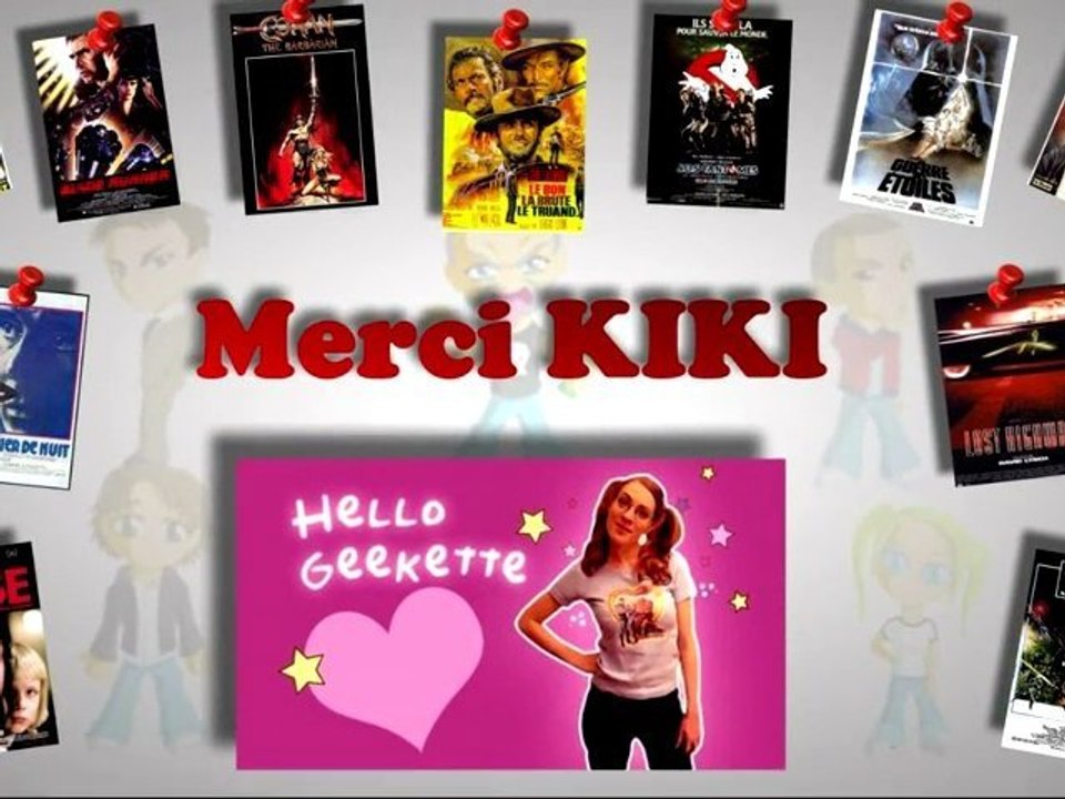 merci kiki  "hello geekette"