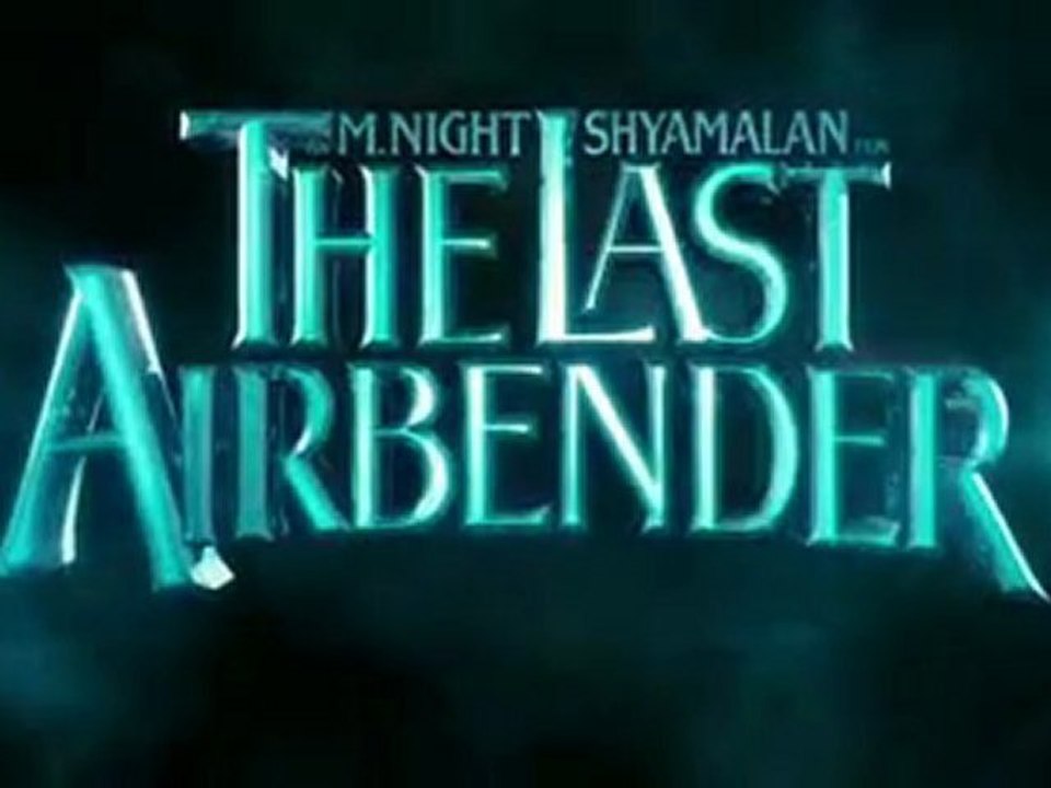 The Last Airbender [Feature Trailer]