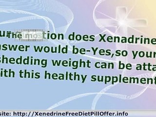 does xenadrine work! Look at  this important Review to find
