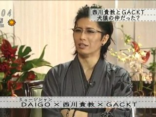 Takanori talks with GACKT and DAIGO!!.1