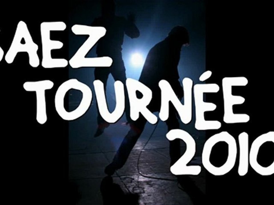 SAEZ Tournée 2010