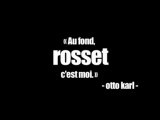 au fond, clément rosset, c'est moi