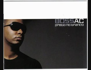 Bem Vindos Os que vêm em paz _ Ainda - Boss AC