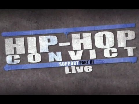 HIP HOP CONVICT SUPPORT Part.III - Extrait 4 - SAT